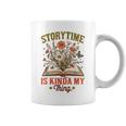 Book Lover Reader Bookish Floral Storytime Is Kinda My Thing Graphic Print Coffee Mug