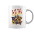 I'Ve Got Issues Comic Book Collecting Comfort Colors Crop Top Graphic Print Coffee Mug