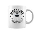 Mega Pint I Thought It Necessary コーヒーマグ