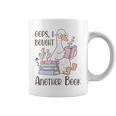 Oops I Bought Another Book Silly Goose Graphic Print Coffee Mug Oops I Bought Another Book Silly Goose Graphic Print Coffee Mug