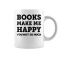 Trendy Books Make Me Happy Attitude Humour Graphic Print Coffee Mug
