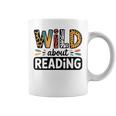 Wild About Reading Reading Books And Bookworm Library Day Graphic Print Coffee Mug Wild About Reading Reading Books And Bookworm Library Day Graphic Print Coffee Mug