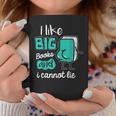 I Like Big Books And I Cannot Lie Reading Books Graphic Print Coffee Mug Unique Gifts