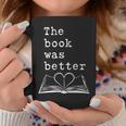 The Book Was Better Typewriter Style Book Lover T-Shirt Graphic Print Coffee Mug Unique Gifts