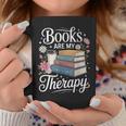 Books Are My Therapy Reading Lover Cozy Environment Graphic Print Coffee Mug Unique Gifts