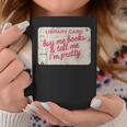 Buy Books Tell Me I'm Pretty Library Card Book Lovers Graphic Print Coffee Mug Unique Gifts Buy Books Tell Me I'm Pretty Library Card Book Lovers Graphic Print Coffee Mug Unique Gifts