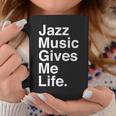 Jazz Music Gives Me Life Quote 長袖tシャツ コーヒーマグ 面白い贈り物