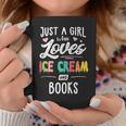 Just A Girl Who Loves Ice Cream And Books Women Graphic Print Coffee Mug Unique Gifts Just A Girl Who Loves Ice Cream And Books Women Graphic Print Coffee Mug Unique Gifts