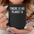 There Is No Planet B 環境地球気候変化 コーヒーマグ 面白い贈り物