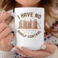 I Have No Shelf Control Librariancore Book Lover Graphic Print Coffee Mug Unique Gifts I Have No Shelf Control Librariancore Book Lover Graphic Print Coffee Mug Unique Gifts