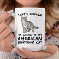 That's Enough I'm Going Mom & Dad アメリカンショートヘアキャット コーヒーマグ 面白い贈り物