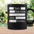 Ban Fascists Not Books Graphic Print Coffee Mug Gifts ideas Ban Fascists Not Books Graphic Print Coffee Mug Gifts ideas