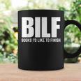 BILF Books I'd Like To Finish Humorous Book Lover Pun Graphic Print Coffee Mug Gifts ideas BILF Books I'd Like To Finish Humorous Book Lover Pun Graphic Print Coffee Mug Gifts ideas