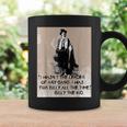Billy The Kid 引用句付き コーヒーマグ ギフトのアイデア