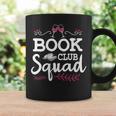 Book Club Squad Reading Group And Wine Drinking Party Graphic Print Coffee Mug Gifts ideas Book Club Squad Reading Group And Wine Drinking Party Graphic Print Coffee Mug Gifts ideas