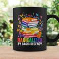 Book Flower Radicalized By Basic Decency Feminist LGBT 2026 Graphic Print Coffee Mug Gifts ideas