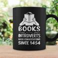 Books Helping Introverts Avoid Conversations Since 1454 Graphic Print Coffee Mug Gifts ideas