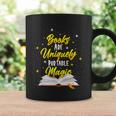 Books Are Uniquely Portable Magic Graphic Print Coffee Mug Gifts ideas