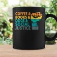 Coffee Books Dogs And Social Justice Human Rights Equality Graphic Print Coffee Mug Gifts ideas Coffee Books Dogs And Social Justice Human Rights Equality Graphic Print Coffee Mug Gifts ideas