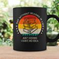 A Day Without Reading Is Like Book Lover Librarian Graphic Print Coffee Mug Gifts ideas