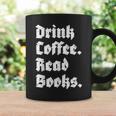 Drink Coffee Read Books Lover Reader Literary Graphic Print Coffee Mug Gifts ideas