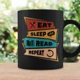 Eat Sleep Read Repeat Reading Books Reader Bookworm Graphic Print Coffee Mug Gifts ideas Eat Sleep Read Repeat Reading Books Reader Bookworm Graphic Print Coffee Mug Gifts ideas