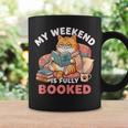 My Weekend Is Fully Booked Cute Cat Book Lover Dad Joke Graphic Print Coffee Mug Gifts ideas My Weekend Is Fully Booked Cute Cat Book Lover Dad Joke Graphic Print Coffee Mug Gifts ideas
