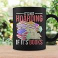 Hoarder Book Reading Lover Bookworm Librarian Hoarding Graphic Print Coffee Mug Gifts ideas