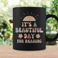 Its a Beautiful Day For Reading Book Lover Reader Bookworm Graphic Print Coffee Mug Gifts ideas