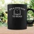 It's a Good Day To Read Book Reading Lovers Readers Graphic Graphic Print Coffee Mug Gifts ideas