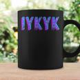 Iykyk Inside Joke In The Know If You Know You Know You Know ユーモア コーヒーマグ ギフトのアイデア