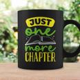 Just One More Chapter Bookworm Book Reading Graphic Print Coffee Mug Gifts ideas
