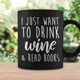 I Just Want To Drink Wine And Read Books Book Lover Graphic Print Coffee Mug Gifts ideas