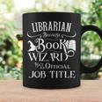 Librarian Because Book Wizard Isn't Job Title Library Graphic Print Coffee Mug Gifts ideas
