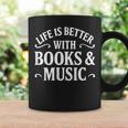 Life Is Better With Books & Music Graphic Print Coffee Mug Gifts ideas