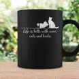 Life Is Better With Books Cats And Wine- Shirt And Outfits Graphic Print Coffee Mug Gifts ideas
