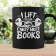 Lift So I Can Carry More Books Reading Lover Fitness Workout Graphic Print Coffee Mug Gifts ideas