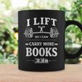 I Lift So I Can Carry More Books Reading Workout Gym Graphic Print Coffee Mug Gifts ideas