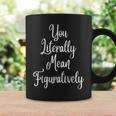 You Literally Mean Figuratively Book Lover Grammar Graphic Print Coffee Mug Gifts ideas