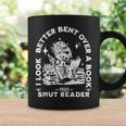 I Look Better Bent Over A Book Smut Reader Graphic Print Coffee Mug Gifts ideas