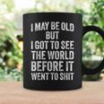 I May Be Old But I Got Toee The World Before It Went To コーヒーマグ ギフトのアイデア