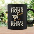 Mess With The Honk You Get The Bonk コーヒーマグ ギフトのアイデア