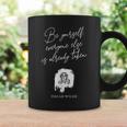 Oscar Wilde Quote – Literary For Book Fans And Writers Graphic Print Coffee Mug Gifts ideas