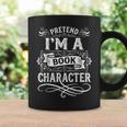 Pretend Im a Book Character Vintage Literature Graphic Print Coffee Mug Gifts ideas