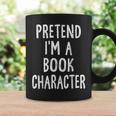 Pretend I'm A Book Character Lazy Easy Halloween Costume Graphic Print Coffee Mug Gifts ideas