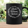 Read Return Repeat Librarian Library Lover Bookworm Reading Graphic Print Coffee Mug Gifts ideas