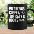 Weekends Coffee Cats And Books Graphic Print Coffee Mug Gifts ideas Weekends Coffee Cats And Books Graphic Print Coffee Mug Gifts ideas