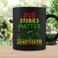 Our Stories Matter Juneteenth 1865 History Women's Reading Graphic Print Coffee Mug Gifts ideas