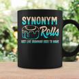 Synonym Rolls Grammar Teacher Literature Book Vocabulary For Men Women Kids Graphic Print Coffee Mug Gifts ideas Synonym Rolls Grammar Teacher Literature Book Vocabulary For Men Women Kids Graphic Print Coffee Mug Gifts ideas