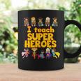 I Teach Super Heroes Comic Book Hero Teacher Graphic Print Coffee Mug Gifts ideas I Teach Super Heroes Comic Book Hero Teacher Graphic Print Coffee Mug Gifts ideas